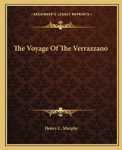 The Voyage Of The Verrazzano
