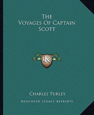 The Voyages Of Captain Scott