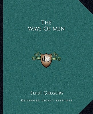 The Ways Of Men