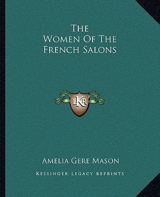 The Women Of The French Salons