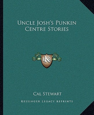 Uncle Josh's Punkin Centre Stories