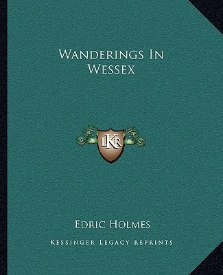 Wanderings In Wessex