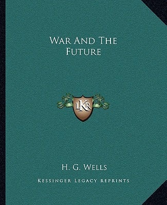 War And The Future