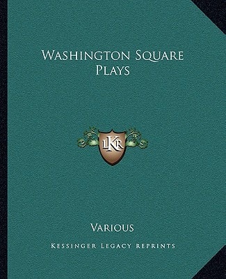Washington Square Plays