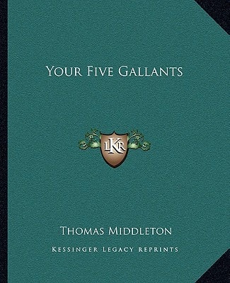Your Five Gallants