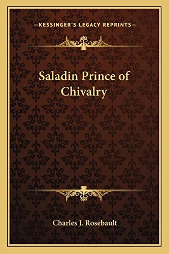 Saladin Prince of Chivalry