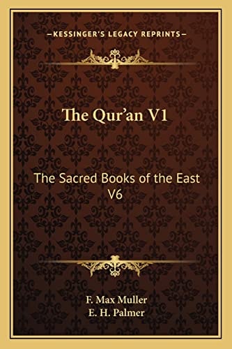 The Qur'an V1: The Sacred Books of the East V6