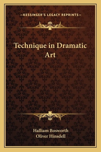 Technique in Dramatic Art