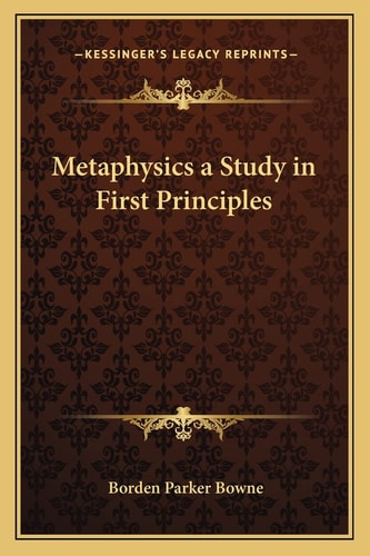 Metaphysics a Study in First Principles