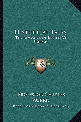 Historical Tales: The Romance of Reality V6 French