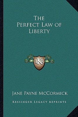 The Perfect Law of Liberty