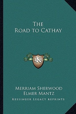 The Road to Cathay