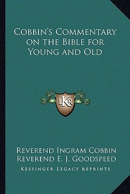 Cobbin's Commentary on the Bible for Young and Old