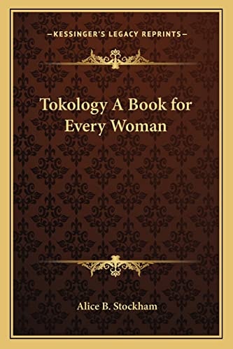 Tokology A Book for Every Woman