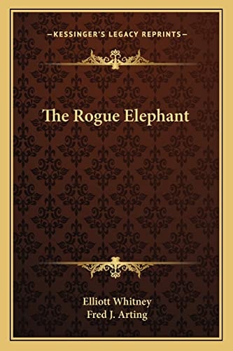 The Rogue Elephant