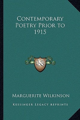Contemporary Poetry Prior to 1915