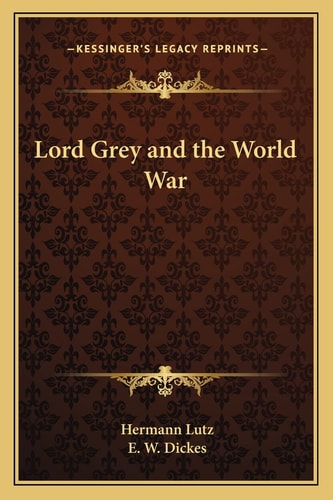 Lord Grey and the World War