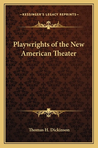 Playwrights of the New American Theater