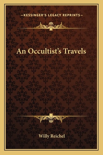 An Occultist's Travels
