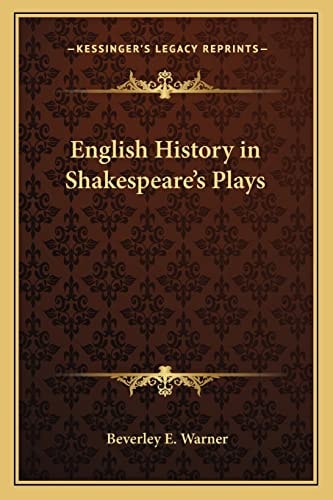 English History in Shakespeare's Plays