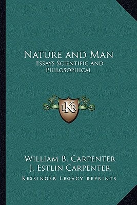 Nature and Man: Essays Scientific and Philosophical