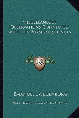 Miscellaneous Observations Connected with the Physical Sciences