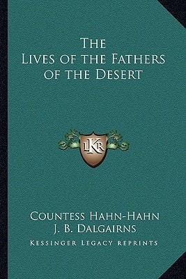 The Lives of the Fathers of the Desert