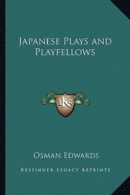 Japanese Plays and Playfellows