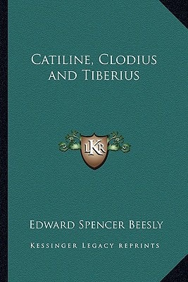 Catiline, Clodius and Tiberius