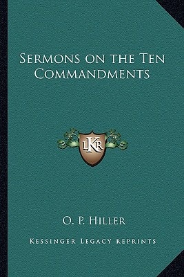 Sermons on the Ten Commandments