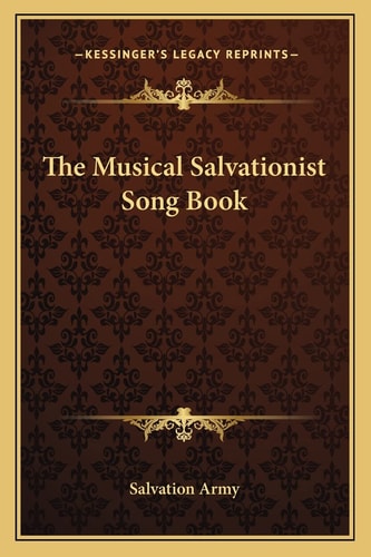 The Musical Salvationist Song Book