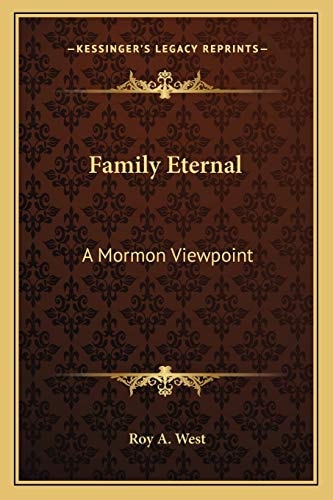 Family Eternal: A Mormon Viewpoint