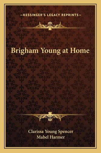 Brigham Young at Home