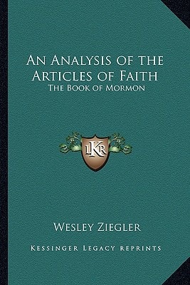 An Analysis of the Articles of Faith: The Book of Mormon