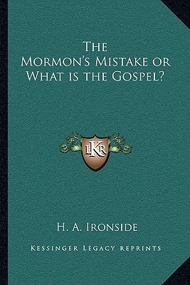 The Mormon's Mistake or What is the Gospel?