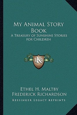 My Animal Story Book: A Treasury of Sunshine Stories for Children