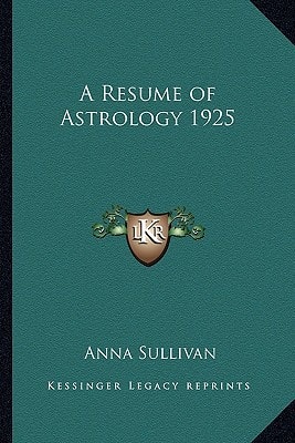 A Resume of Astrology 1925