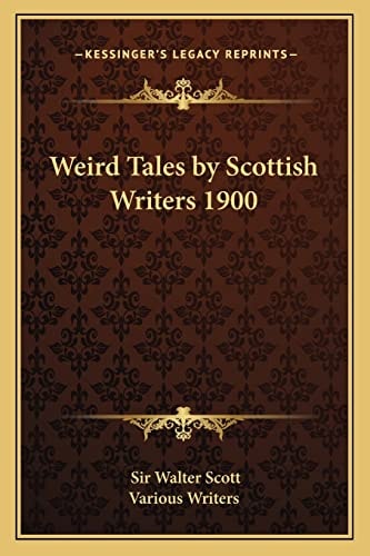 Weird Tales by Scottish Writers 1900