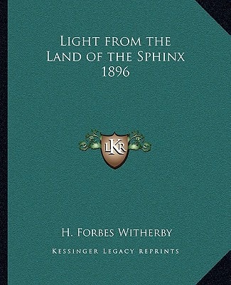 Light from the Land of the Sphinx 1896
