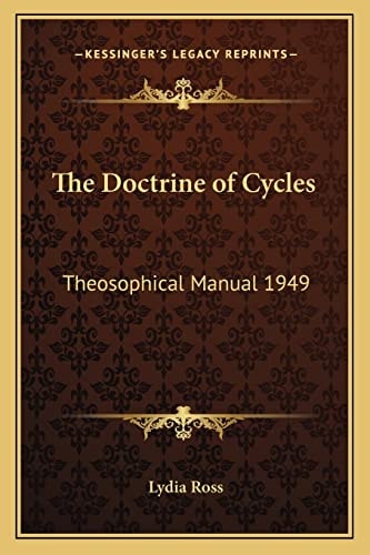The Doctrine of Cycles: Theosophical Manual 1949
