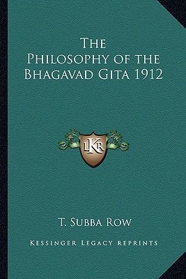 The Philosophy of the Bhagavad Gita 1912
