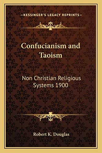Confucianism and Taoism: Non Christian Religious Systems 1900