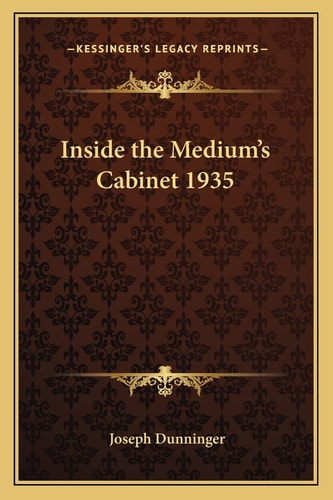 Inside the Medium's Cabinet 1935