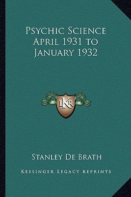 Psychic Science April 1931 to January 1932