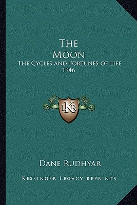 The Moon: The Cycles and Fortunes of Life 1946