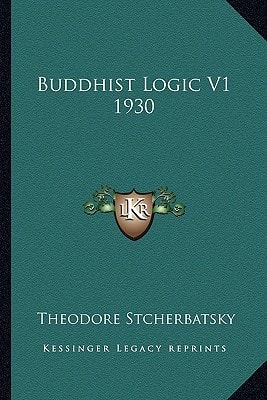 Buddhist Logic V1 1930