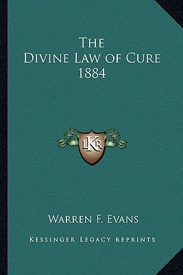 The Divine Law of Cure 1884