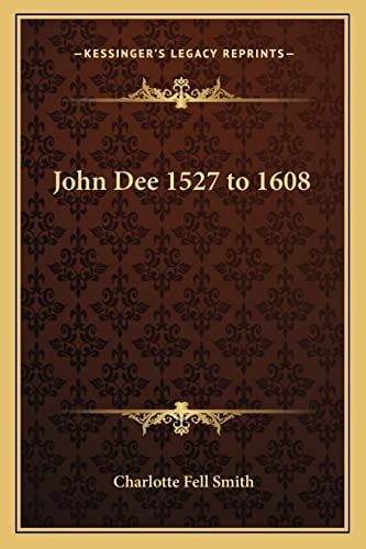 John Dee 1527 to 1608