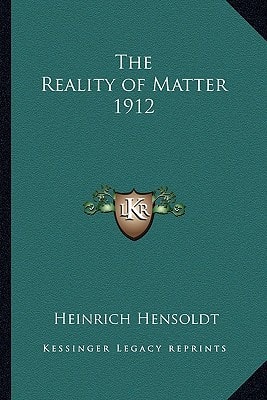 The Reality of Matter 1912