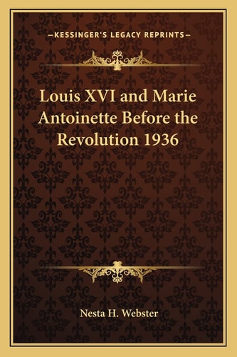 Louis XVI and Marie Antoinette Before the Revolution 1936